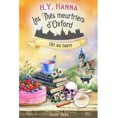 Les Thés meurtriers d’Oxford 5 Tôt ou tartre