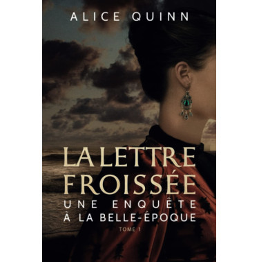 Une enquête à la belle époque 1 La lettre froissée