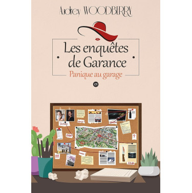 Les enquêtes de Garance 1 Panique au garage