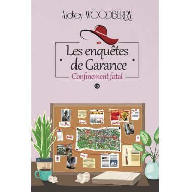 Les enquêtes de Garance 3 Confinement fatal