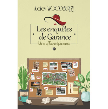 Les enquêtes de Garance 5 Une affaire épineuse