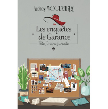 Les enquêtes de Garance 6 Fête foraine funeste