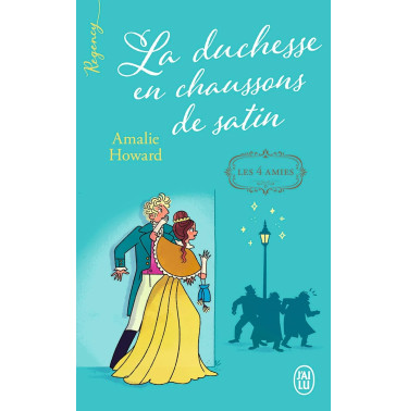 Les 4 amies 1 La duchesse en chaussons de satin