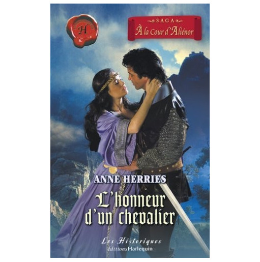 La saga A la cour d' Alienor   2  L'honneur d'un chevalier