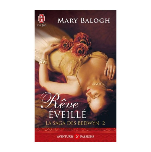 La saga des Bedwyn Tome 2 Rêve éveillé