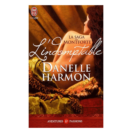 La saga des Montforte 1 L'indomptable