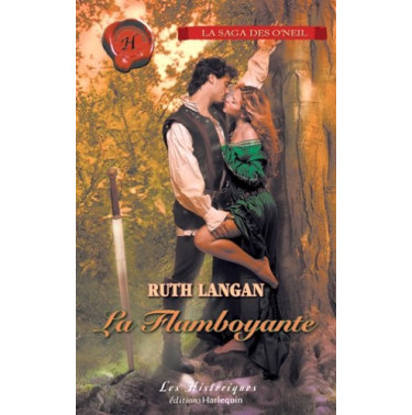 La saga des O'Neil  3 La flamboyante ou brianna la rebelle