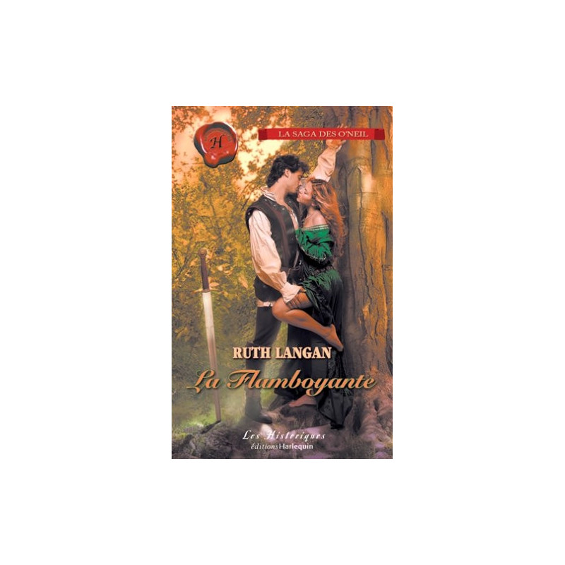 La saga des O'Neil  3 La flamboyante ou brianna la rebelle