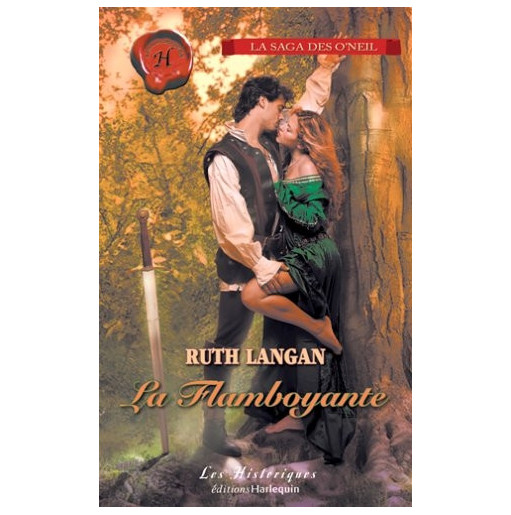 La saga des O'Neil  3 La flamboyante ou brianna la rebelle