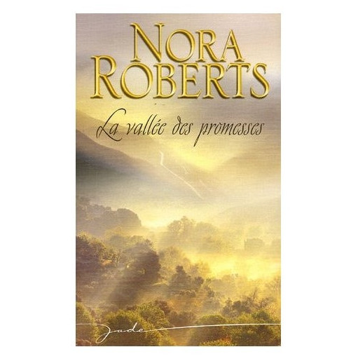 La vallée des promesses ou coeurs de rebelles