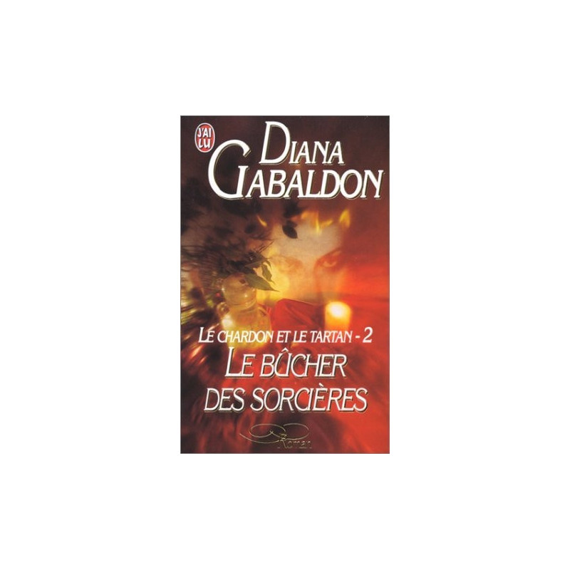 Le chardon et le tartan 2  Le bucher des sorcieres