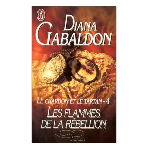 Le chardon et le tartan 4  Les flammes de la rebellion