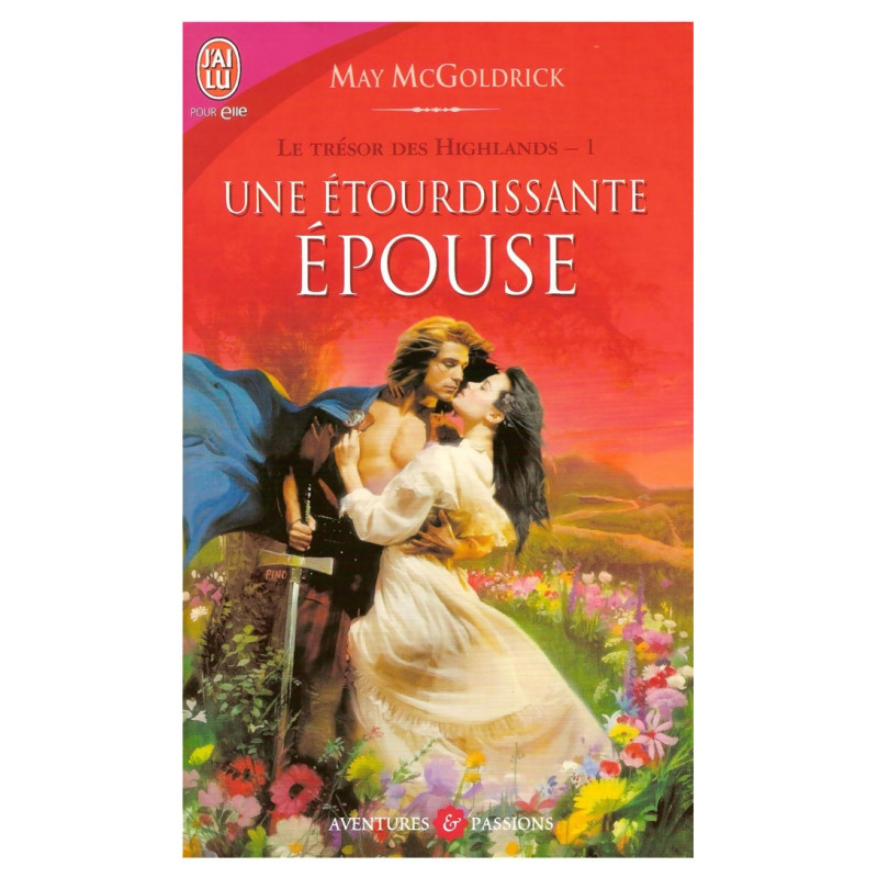 Le tresor des Highlands 1 Une etourdissante epouse