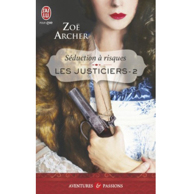 Les justiciers 2 Séduction à risques