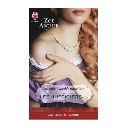 Les justiciers Tome 3 Une offre à double tranchant