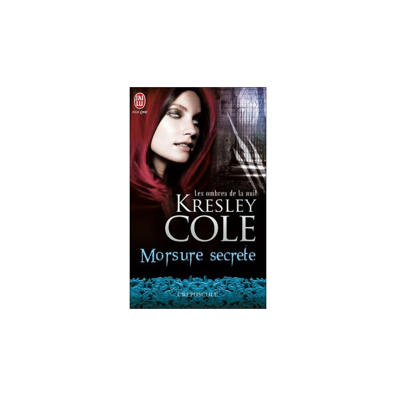 Les ombres de la nuit  tome  1 : Morsure secrete