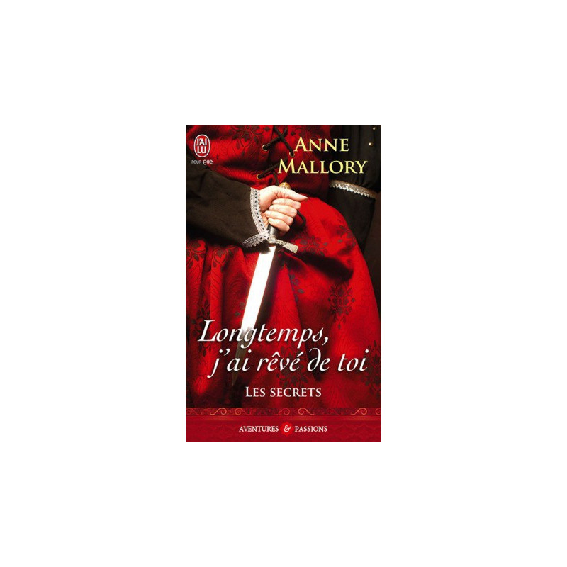 Les secrets 3  Longtemps j'ai rêvé de toi