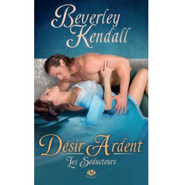 Les séducteurs Tome 2 Désir ardent