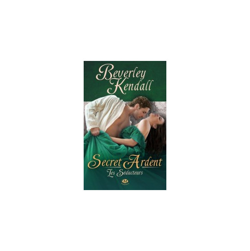 Les séducteurs Tome 3 Secret ardent