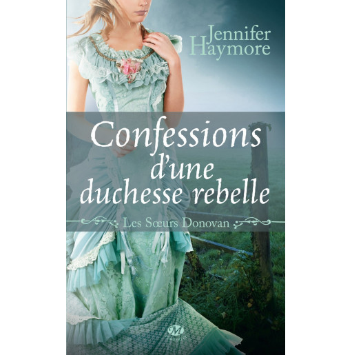 Les soeurs Donovan  2 Confessions d'une duchesse rebelle