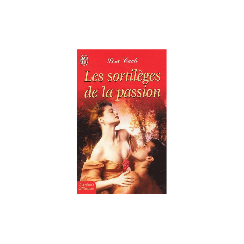 Les Sortilèges de la passion