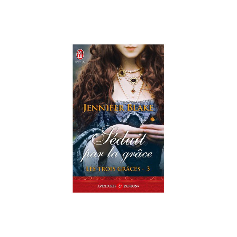 Les trois grâces 3 Séduit par la grâce
