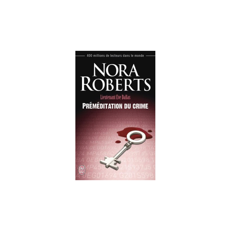 Lieutenant Eve Dallas 36 Premeditation du crime