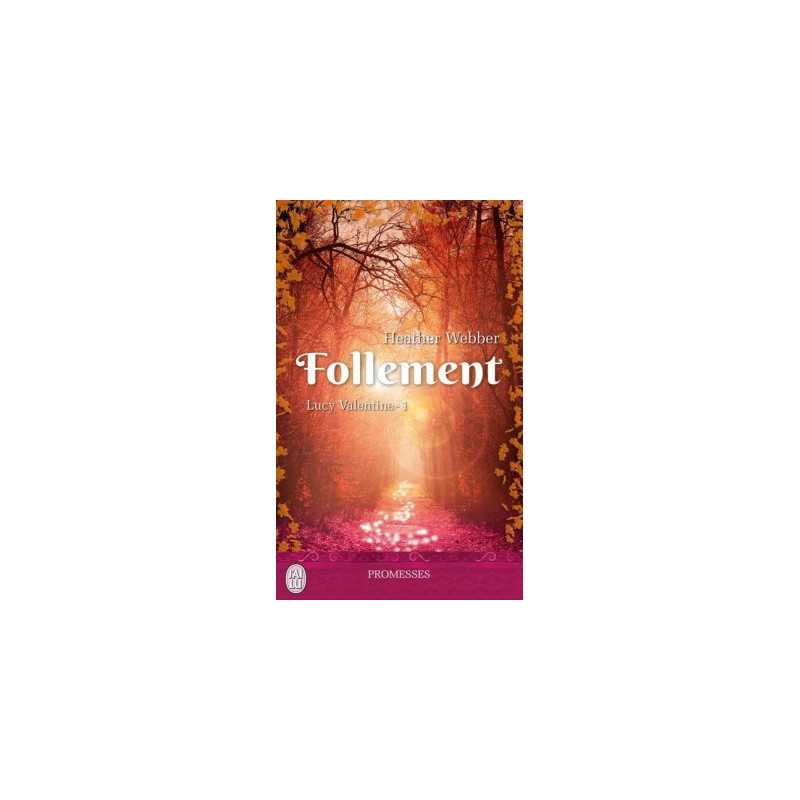 Lucy Valentine  1 Follement