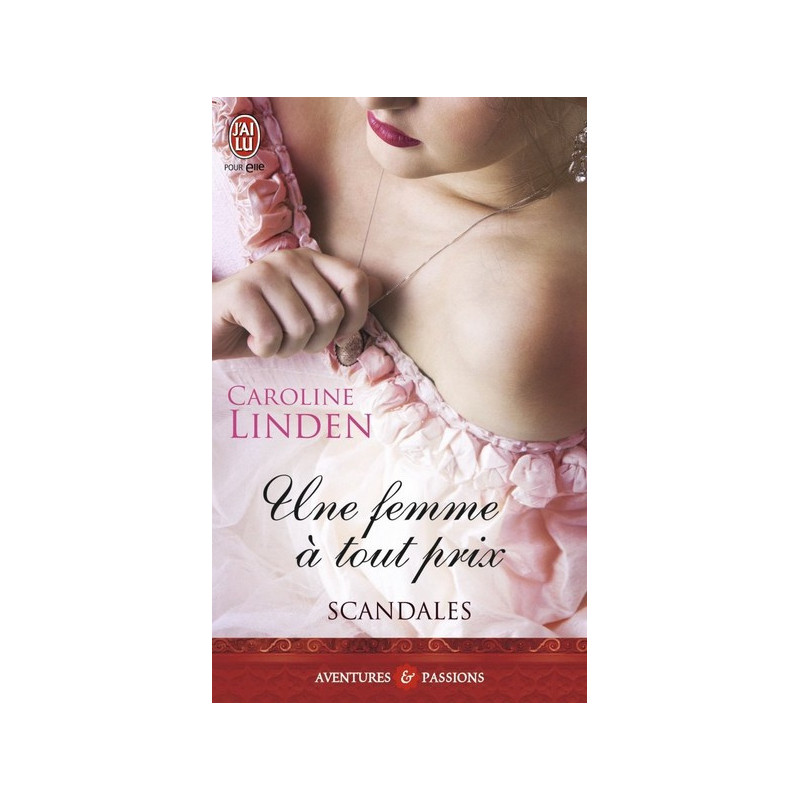 Scandales 3 une femme à tout prix