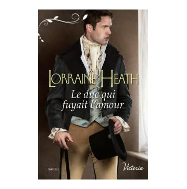 Scandaleux gentlemen 1 Le duc qui fuyait l'amour