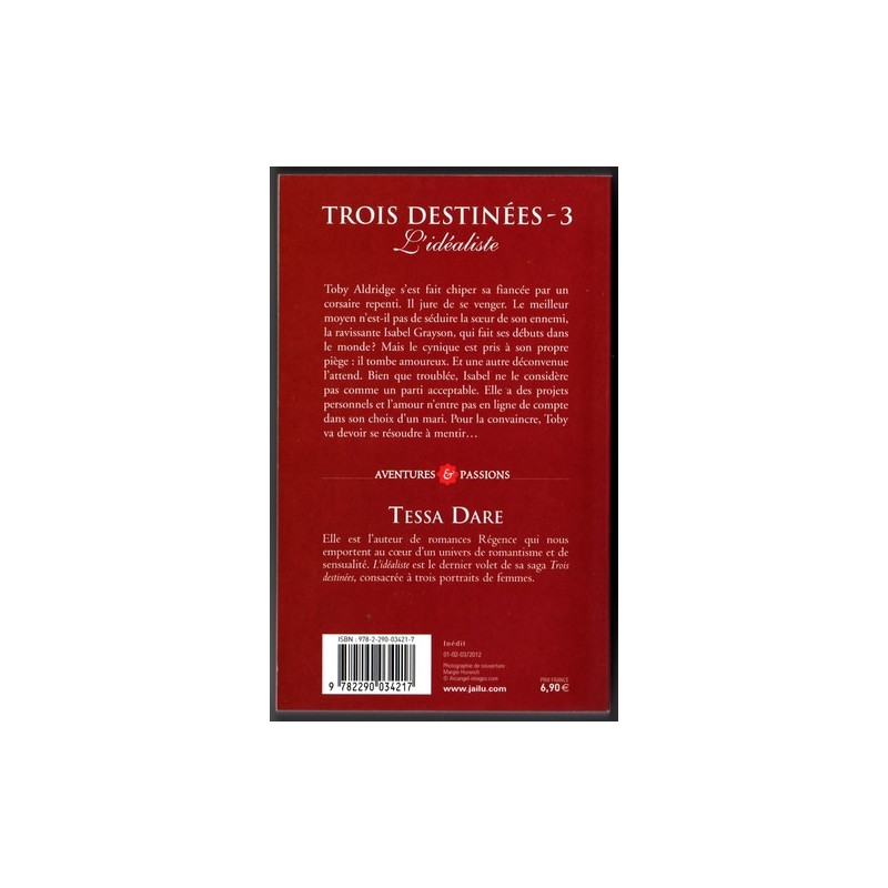 Trois destinées 3 L'idealiste