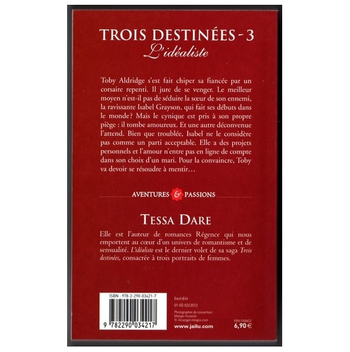 Trois destinées 3 L'idealiste