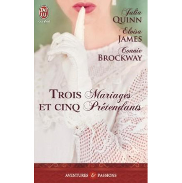 Trois Mariages et Cinq Prétendants