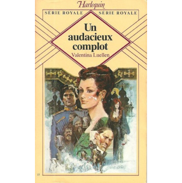 Un audacieux complot