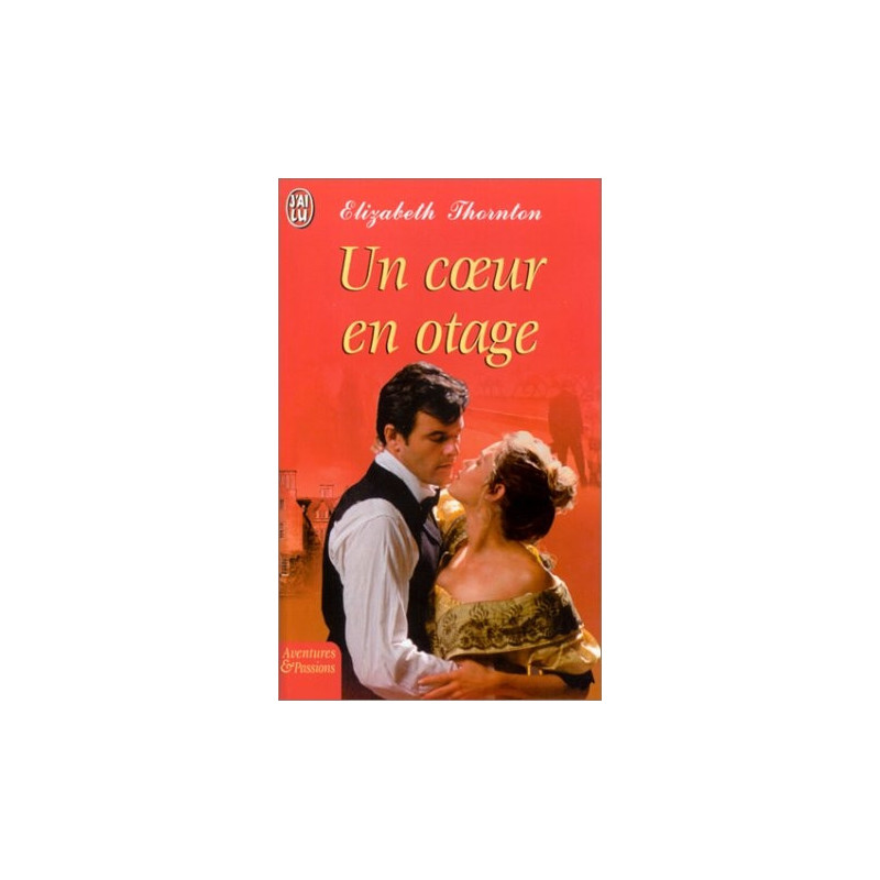 Un coeur en otage