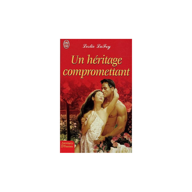 Un héritage compromettant