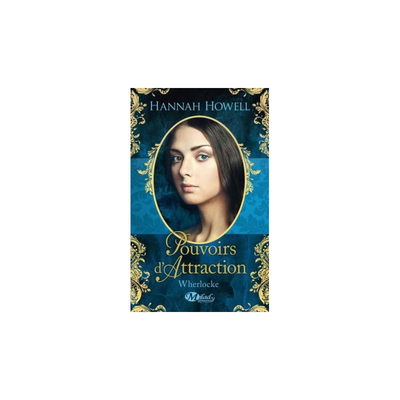 Wherlocke Tome 3 Pouvoirs d'attraction