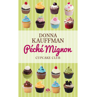 Cupcake Club 3  Péché mignon