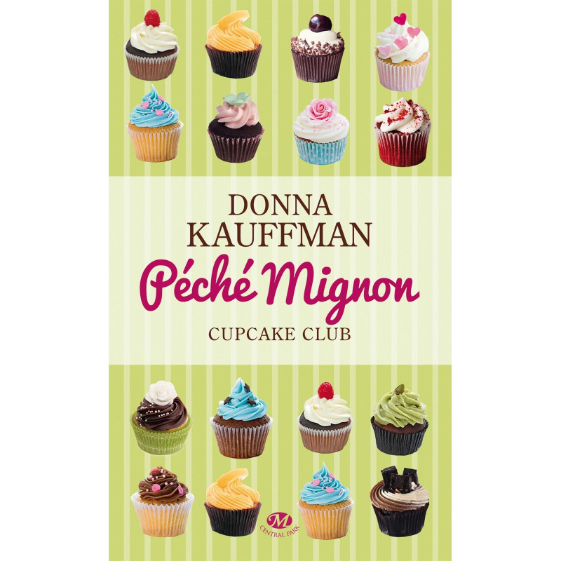 Cupcake Club 3  Péché mignon