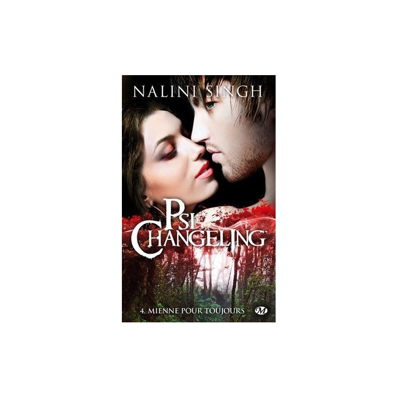 Psi changeling 4 Mienne pour toujours