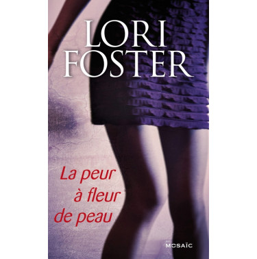 La peur à fleur de peau