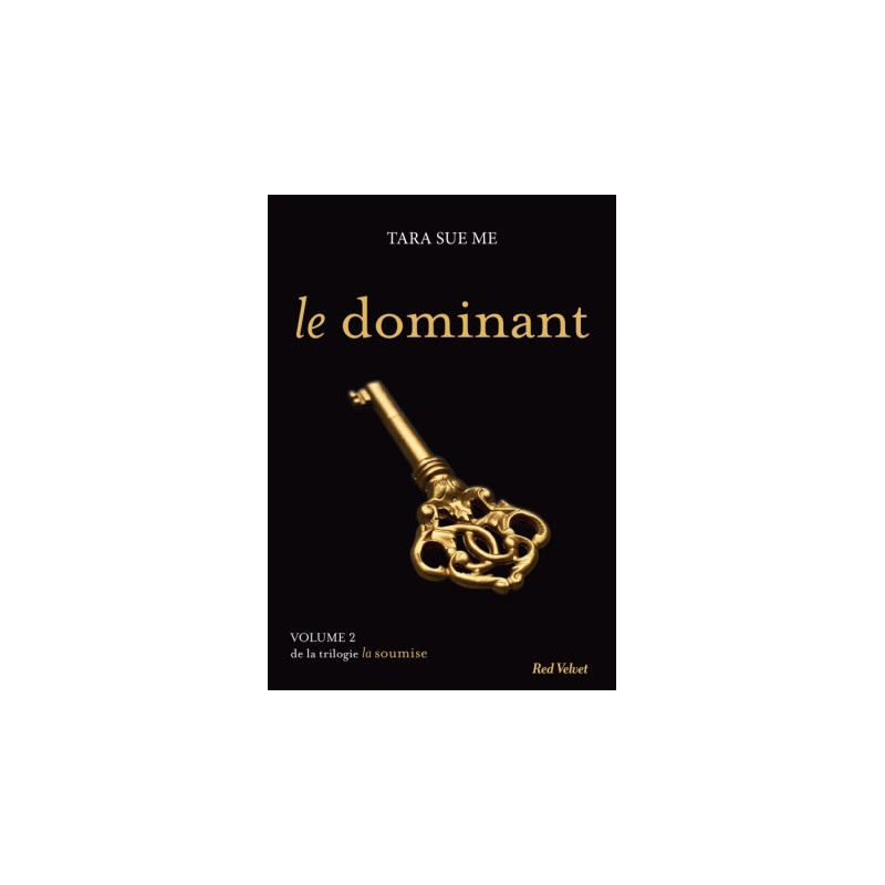 La soumise  Tome 2  le dominant