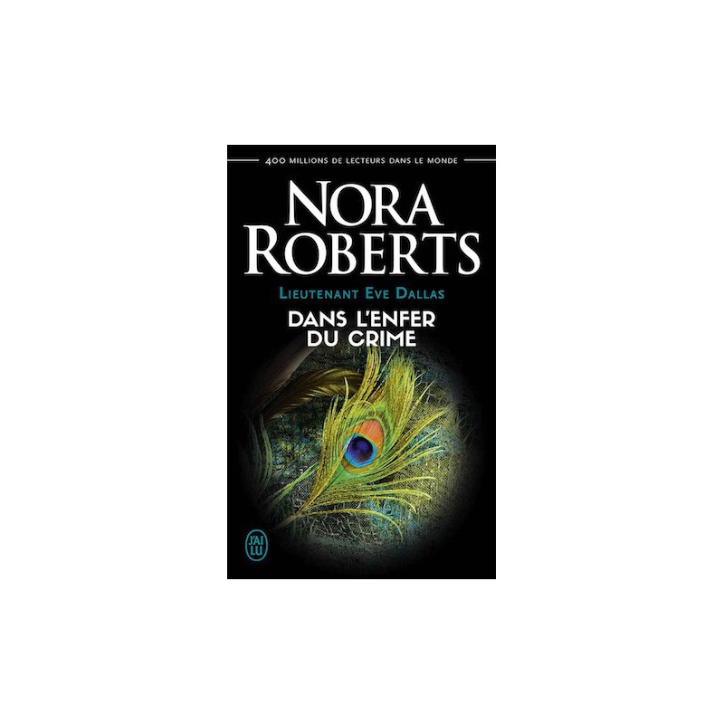 Lieutenant Eve Dallas  33.5 Dans l'enfer du crime