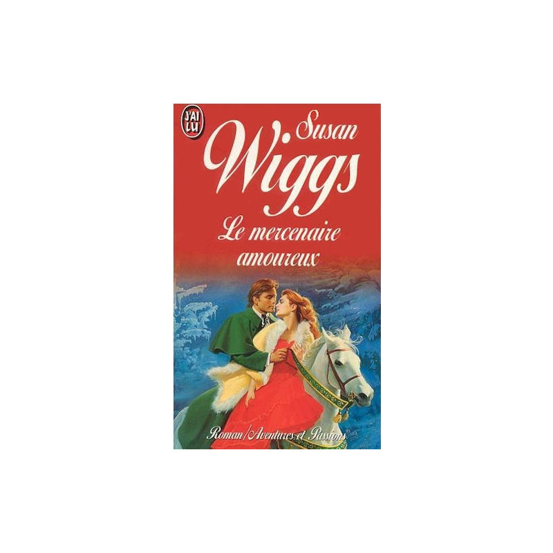 Le mercenaire amoureux