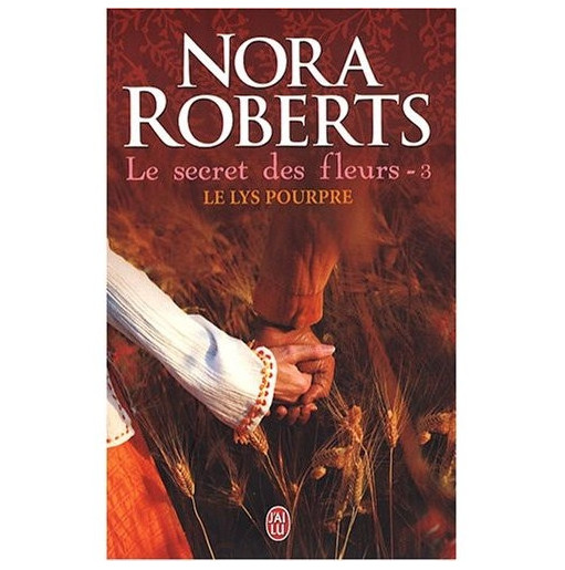Le secret des fleurs 3 Le lys pourpre