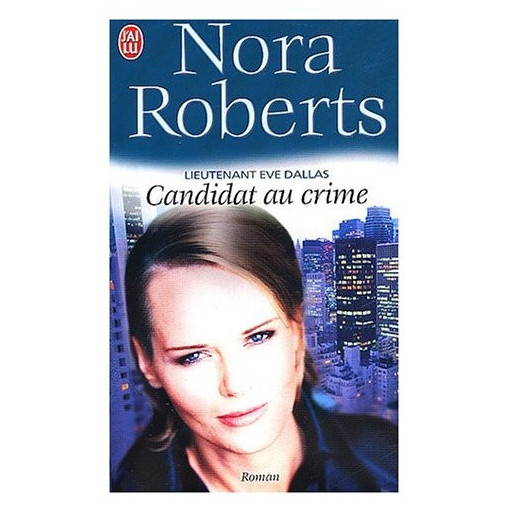 Lieutenant Eve Dallas  9  Candidat au crime