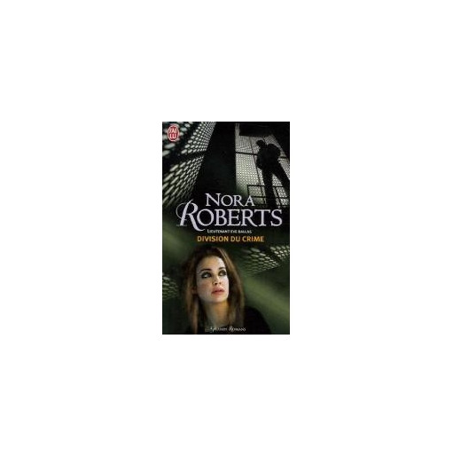 Lieutenant Eve Dallas  18 Division du crime