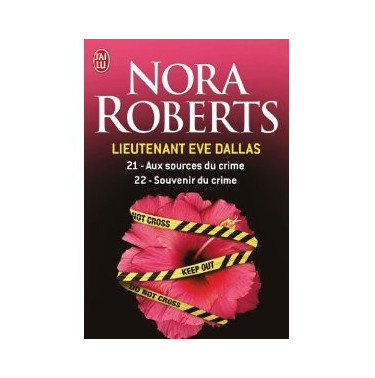 Lieutenant Eve Dallas  21 et  22 Aux souces  du crime  Souvenir du crime