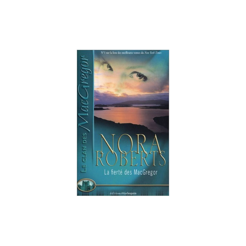 Le clan des Macgregor  1  La fierte des MacGregor