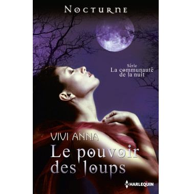 La communauté de la nuit  4 le pouvoir du loup
